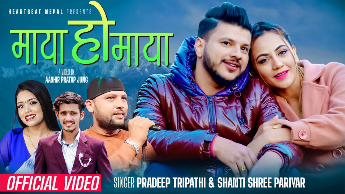चर्चा बटुल्दै ‘माया हो माया’ गीत, समीर र अनुको जोडी बबाल